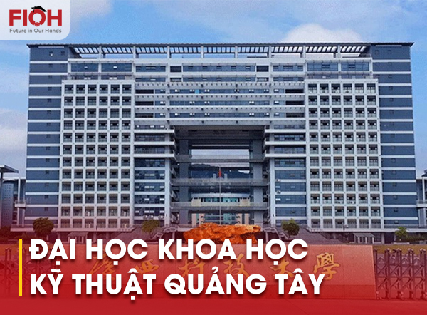 ĐH Khoa học Kỹ thuật Quảng Tây