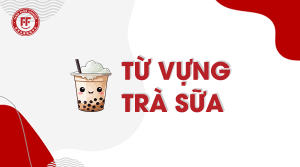 Từ vựng tiếng Trung chủ đề trà sữa